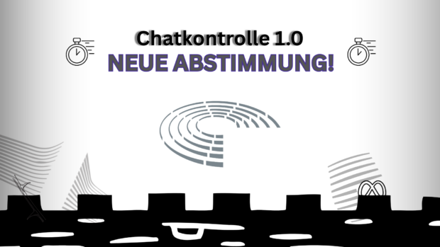 Sharepic. Oben steht: "Chatkontrolle 1.0 Neue Abstimmung!" Links und rechts davon rückwärts laufende Uhren. Mittig ist das Logo des Europäischen Parlaments. Links unten ist das Logo der Europäischen Kommission, hinter dem ein Dorn (Thorn) zu sehen ist. Rechts unten das Logo des Rats der EU, hinter dem etwas ähnliches wie das Logo von Meta angedeutet ist. Das Bild ist düster gehalten.